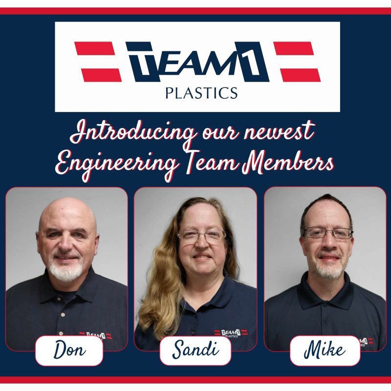 New Engineering Team Members Bring Value & Experience | Team 1 Plastics